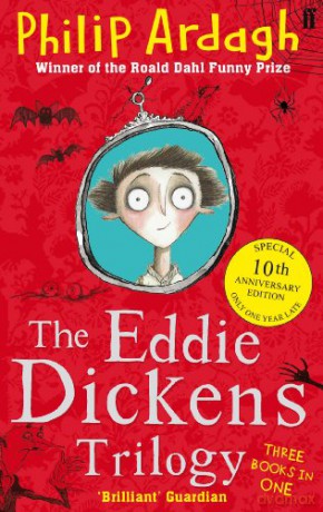 The Eddie Dickens Trilogy - Philip Ardagh [KSIĄŻKA]