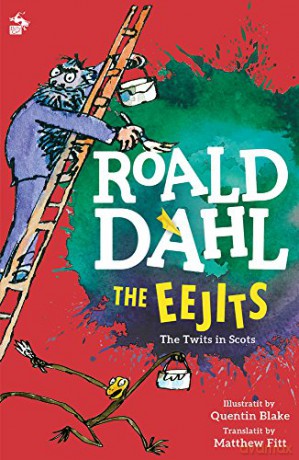 The Eejits (Itchy Coo) - Roald Dahl [KSIĄŻKA]