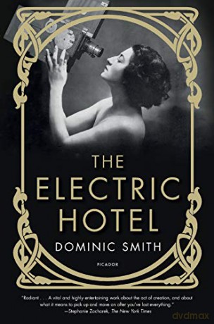 The Electric Hotel - Dominic Smith [KSIĄŻKA]