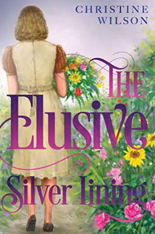 The Elusive Silver Lining - Christine Wilson [KSIĄŻKA]
