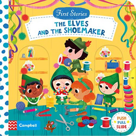The Elves and the Shoemaker (First Stories) [KSIĄŻKA]