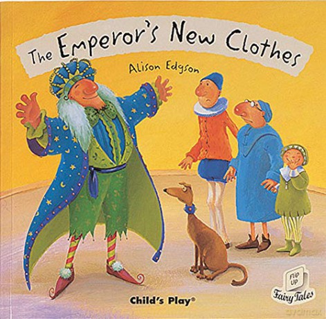 The Emperor's New Clothes (Flip-Up Fairy Tales) - Alison Edgson [KSIĄŻKA]