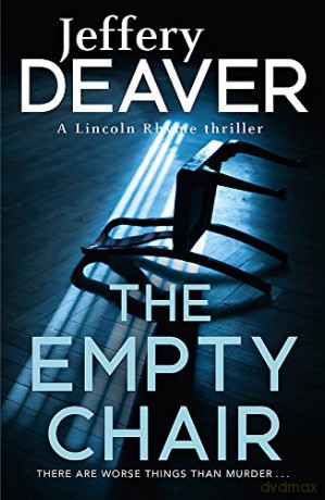 The Empty Chair: Lincoln Rhyme Book 3 (Lincoln Rhyme Thrillers) - Jeffery Deaver [KSIĄŻKA]