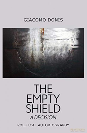 The Empty Shield: A Decision - Giacomo Donis [KSIĄŻKA]