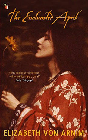 The Enchanted April (Virago Modern Classics) - Elizabeth von Arnim [KSIĄŻKA]