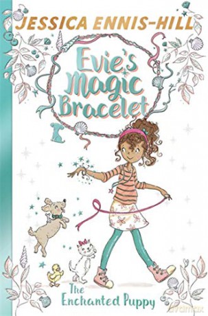 The Enchanted Puppy: Book 2 (Evie's Magic Bracelet) - Jessica Ennis-Hill [KSIĄŻKA]