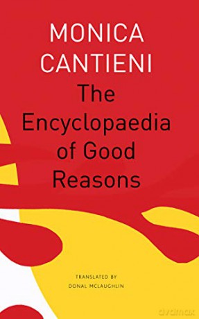 The Encyclopaedia of Good Reasons (The Seagull Library of German Literature) - Monica Cantieni [KSIĄŻKA]