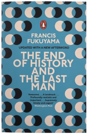The End of History and the Last Man: Francis Fukuyama - Francis Fukuyama [KSIĄŻKA]