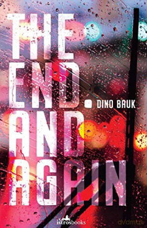 The End. And Again - Dino Bauk [KSIĄŻKA]