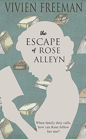 The Escape of Rose Alleyn - Vivien Freeman [KSIĄŻKA]