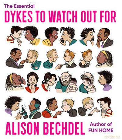 The Essential Dykes to Watch Out for - Bechdel Alison Bechdel [KSIĄŻKA]