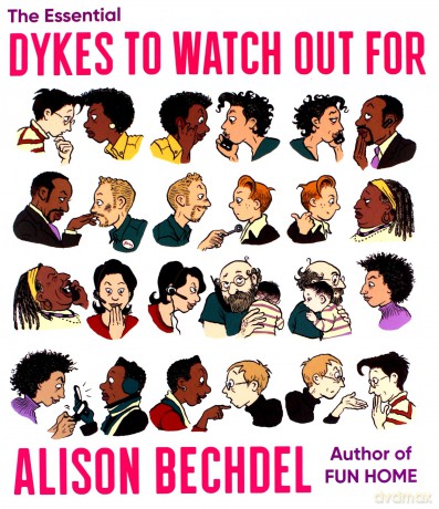 The Essential Dykes to Watch Out for - Bechdel Alison Bechdel [KSIĄŻKA]