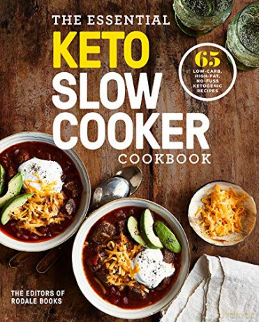 The Essential Keto Slow Cooker: 65 Low-Carb, High-Fat, No-Fuss Ketogenic Recipes [KSIĄŻKA]