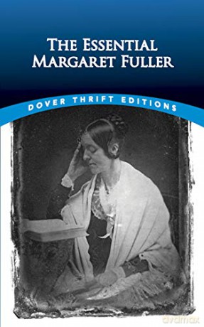 The Essential Margaret Fuller (Thrift Editions) - Margaret Fuller [KSIĄŻKA]