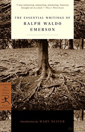 The Essential Writings of Ralph Waldo Emerson (Modern Library Classics) - Ralph Waldo Emerson [KSIĄŻKA]