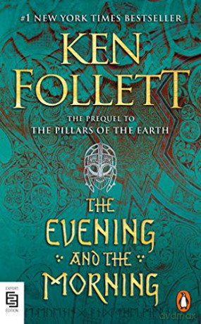 The Evening and the Morning: A Novel - Ken Follett [KSIĄŻKA]