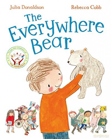 The Everywhere Bear - Julia Donaldson [KSIĄŻKA]