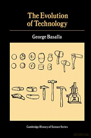 The Evolution of Technology (Cambridge Studies in the History of Science) - George Basalla [KSIĄŻKA]