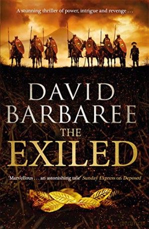 The Exiled: A powerful novel of ambition and treachery - David Barbaree [KSIĄŻKA]