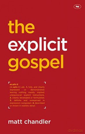 The Explicit Gospel - Don A Carson [KSIĄŻKA]