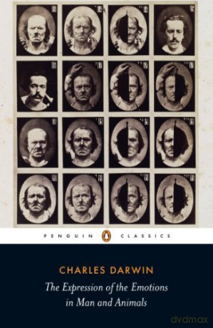 The Expression of the Emotions in Man and Animals (Penguin Classics) - Charles Darwin [KSIĄŻKA]