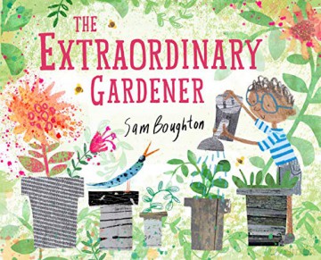 The Extraordinary Gardener: Sam Boughton - Sam Boughton [KSIĄŻKA]