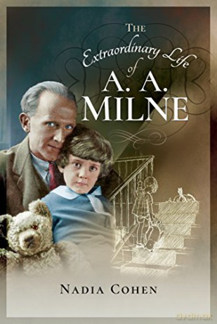 The Extraordinary Life of A A Milne - Nadia Cohen [KSIĄŻKA]