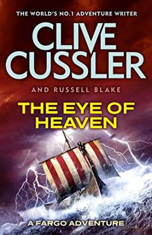 The Eye of Heaven: Fargo Adventures #6 - Clive Cussler [KSIĄŻKA]