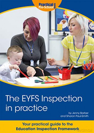 The EYFS Inspection in practice: Your step - Jenny Barber [KSIĄŻKA]