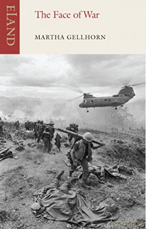 The Face of War: Writings from the Frontline,1937-1985 - Martha Gellhorn [KSIĄŻKA]