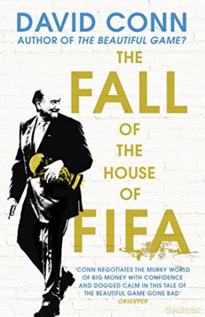 The Fall of the House of Fifa - David Conn [KSIĄŻKA]