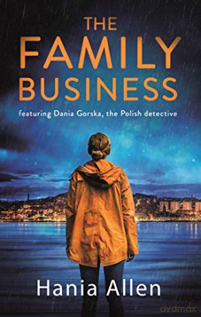 The Family Business (Di Dania Gorska 3) - Hania Allen [KSIĄŻKA]