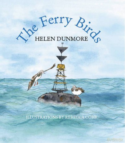 The Ferry Birds - Helen Dunmore [KSIĄŻKA]