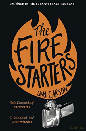 The Fire Starters - Jan Carson [KSIĄŻKA]