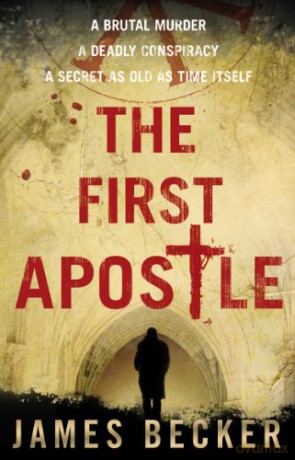 The First Apostle - James Becker [KSIĄŻKA]