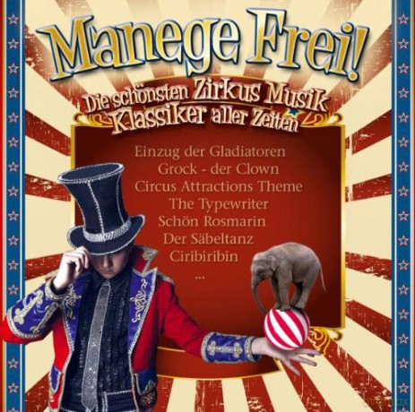 Manege Frei! Zirkus Musik Klas [2CD]