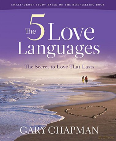 The Five Love Languages - Member Book: How to Express Heartfelt Commitment to Your Mate - Gary Chapman [KSIĄŻKA]