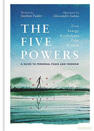 The Five Powers: A guide to personal peace and freedom - Stephen Fulder [KSIĄŻKA]