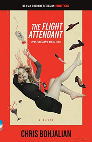 The Flight Attendant (Television Tie-In Edition) (Vintage Contemporaries): A Novel - Chris Bohjalian [KSIĄŻKA]