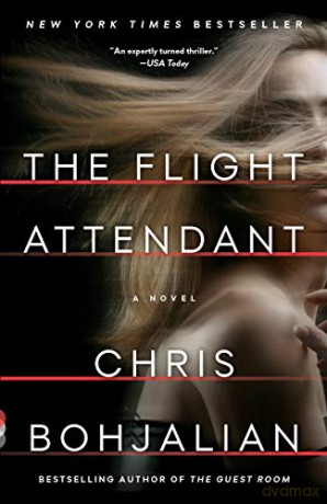 The Flight Attendant: A Novel (Vintage Contemporaries) - Chris Bohjalian [KSIĄŻKA]
