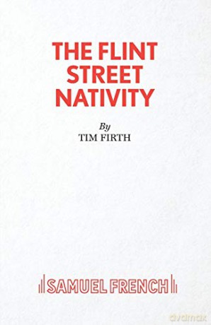 The Flint Street Nativity - Tim Firth [KSIĄŻKA]
