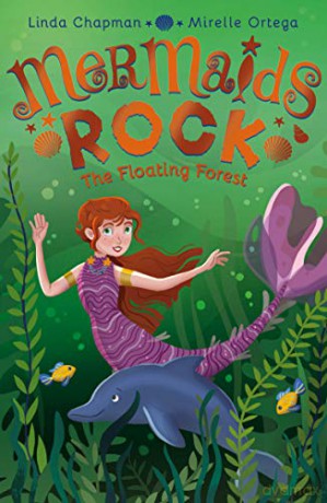 The Floating Forest: 2 (Mermaids Rock (2)) - Linda Chapman [KSIĄŻKA]