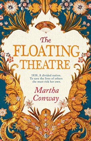 The Floating Theatre: Be swept away - Martha Conway [KSIĄŻKA]