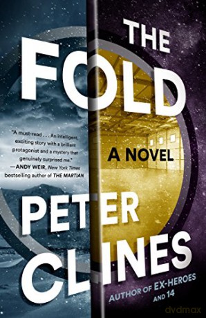 The Fold: A Novel - Peter Clines [KSIĄŻKA]