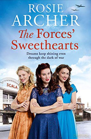 The Forces' Sweethearts: The Bluebird Girls 3 - Rosie Archer [KSIĄŻKA]