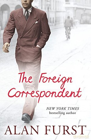 The Foreign Correspondent - Alan Furst [KSIĄŻKA]