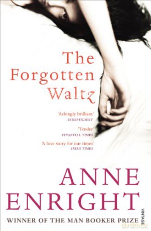 The Forgotten Waltz - Anne Enright [KSIĄŻKA]