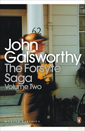 The Forsyte Saga: Volume II (Two) - The White Monkey/ The Silver Spoon/ Swan Song - John Galsworthy [KSIĄŻKA]