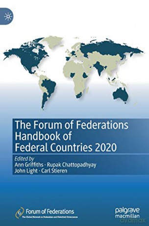 The Forum of Federations Handbook of Federal Countries 2020 - Ann Griffiths [KSIĄŻKA]