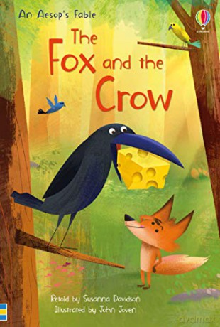 The Fox and the Crow (First Reading Level 3): 1 - Susanna Davidson [KSIĄŻKA]